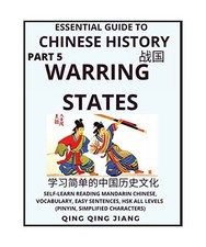 Essential Guide to Chinese History [Part 5]- Warring States, Large Print Edition