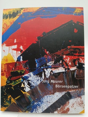 Börsenpatzer maurer jörg - maurer,, jörg: