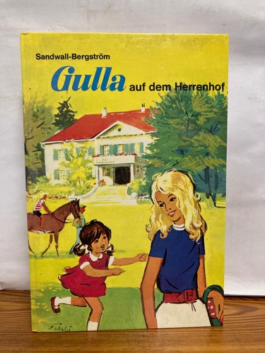 Gulla auf dem herrenhof - gulla,