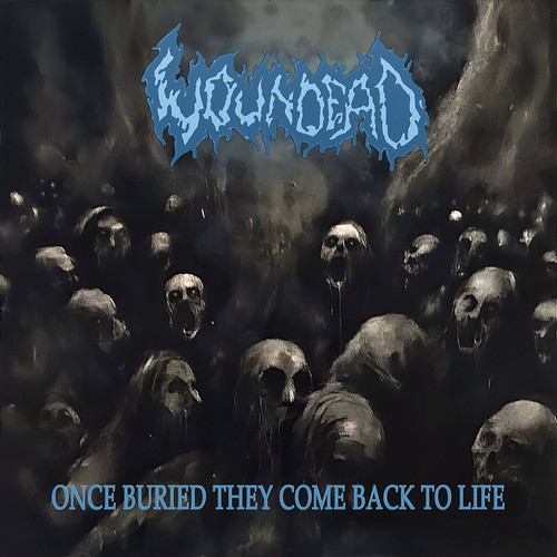 Woundead once buried - woundead,