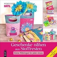 Buch: Geschenke nähen aus Stoffresten +++ Neu & direkt vom Verlag +++
