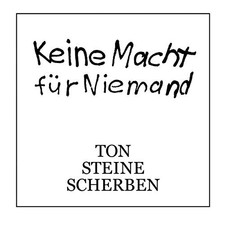 Ton Steine Scherben Keine