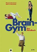 Brain gym das handbuch - -, |