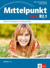 Mittelpunkt neu B2.1, Deutsch als Fremdsprache für Fortg... | Buch | Zustand gut