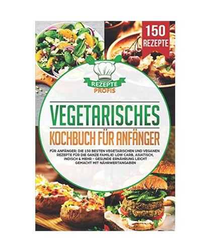 Vegetarisches kochbuch für - vegetarisches,