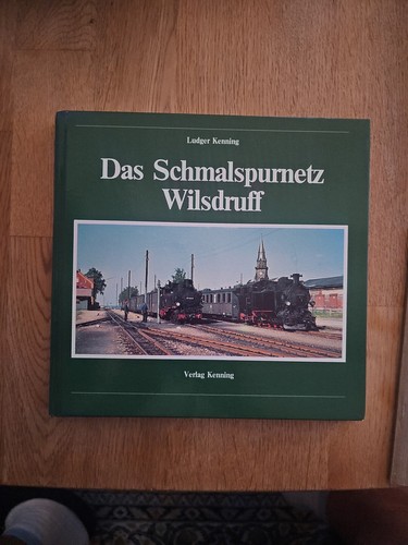 Das schmalspurnetz wilsdruff - das,