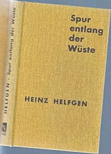 Spur entlang der Wüste, Heinz