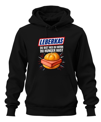 Leberkas bist ned wenn - leberkas,