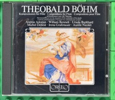 Theobald Böhm - Kompositionen für Flöte - Orfeo - CD