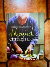 italienisch einfach kochen von Antonio Carluccio | 2009, gebunden