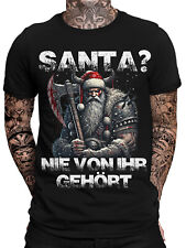 Santa? Nie von ihr gehört – T-Shirt | Wikinger Weihnachts-Design | Xmas Viking