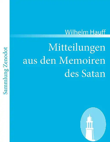 Mitteilungen aus den - , memoiren