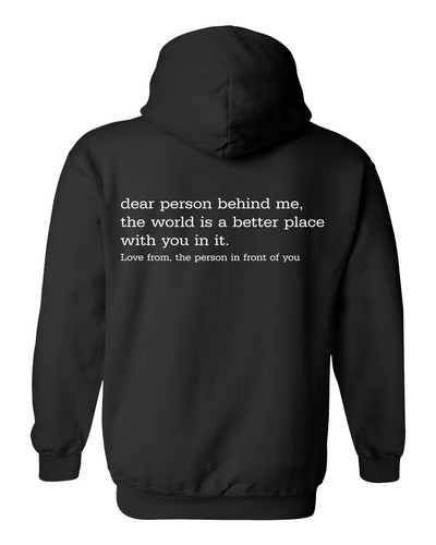 Dear person behind - person, me