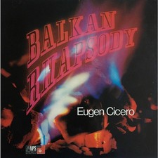 Eugen Cicero - Balkan Rhapsody