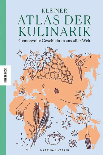 Kleiner atlas der kulinarik - atlas,