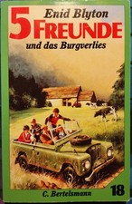 ENID BLYTON: 5 Freunde und das Burgverlies (Band 18) C. Bertelsmann