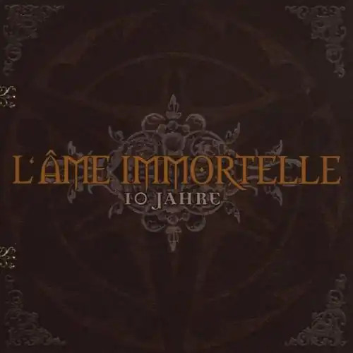 Ame immortelle 10 jahre - 10,