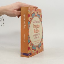 Frag den Buddha - und geh den