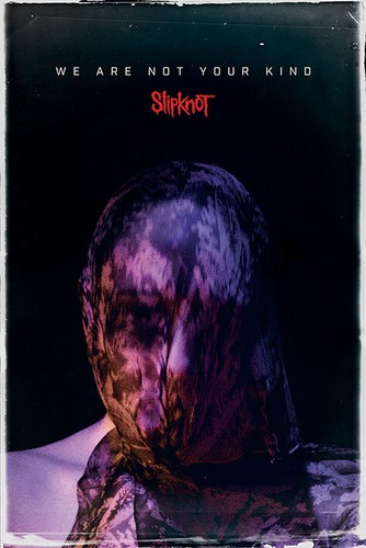 Slipknot poster are not - poster, we