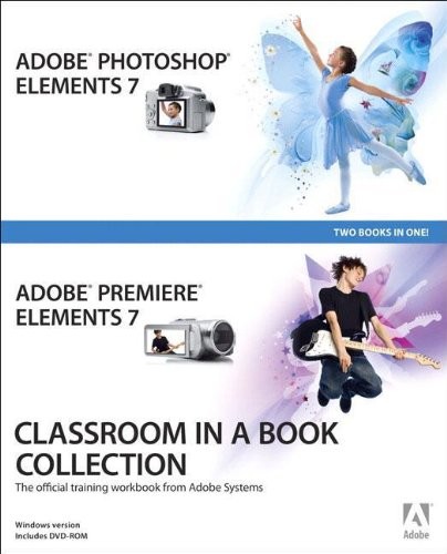 Adobe photoshop elements and - elements, 7