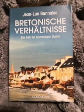 BRETONISCHE VERHÄLTNISSE - Jean-Luc Bannalec 