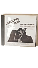 Carolyne Mas -Mas Hysteria