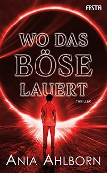 Das böse lauert von ania - das,