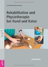 Rehabilitation und Physiotherapie bei Hund und Katze... | Buch | Zustand wie neu