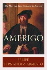 Amerigo: The Man Who Gave His