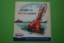 Mobil Oil A.G. Die Farben der deutschen Reedereien 1960er Jahre alter Prospekt