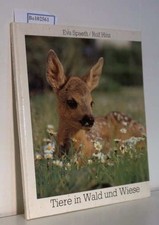 Tiere in Wald und Wiese Spaeth,  Eva  Hinz, Rolf: