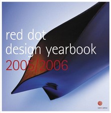 ret dot design yearbook 2005/2006: red dot design award: product design. Te ...