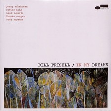 Bill Frisell / IN MY DREAMS