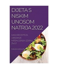 Dijeta niskim unosom natrija - s,