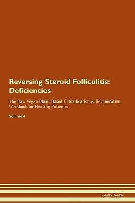Reversing steroid folliculitis - reversing,