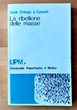 Rebellione delle masse - la,
