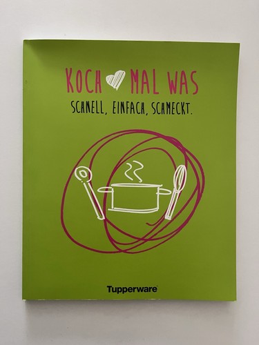 Tupperware rezeptheft koch - tupperware, „koch