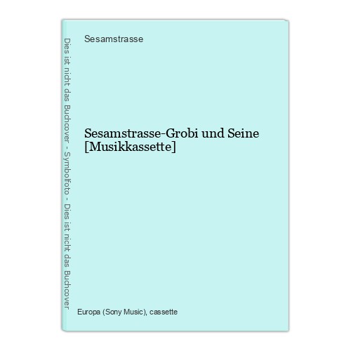 Sesamstrasse grobi und seine - und,