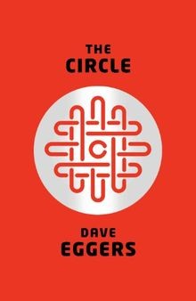 The circle novel - novel, (the