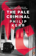 Philip Kerr / The Pale Criminal /  9780241976906