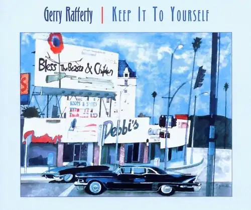 Gerry rafferty keep it to - gerry,