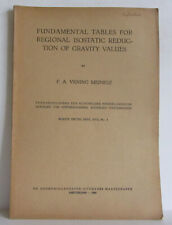 Fundamental tables for regional isostatic reduction of gravity values.