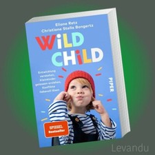 WILD CHILD | Entwicklung