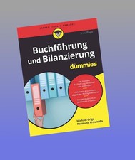 Buchführung und Bilanzierung für Dummies Michael Griga