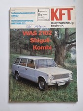 KFT 01/1974 Kraftfahrzeugtechnik  Wartburg 353, Shiguli WAS 2102, Zastava 1100