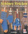 Schönes Stricken: Socken