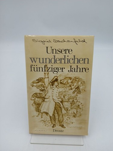 Unsere wunderlichen fünfziger