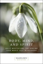 Body, Mind, and Spirit: Daily