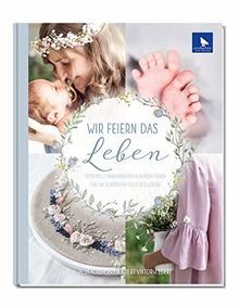 Wir feiern das - , leben