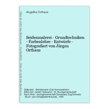 Seidenmalerei - Grundtechniken